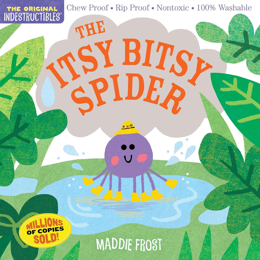 Indestructibles: The Itsy Bitsy Spider: Chew Proof · Rip Proof · Nontoxic · 100% Washable (Book for Babies, Newborn Books, Safe to Chew) by Maddie Frost