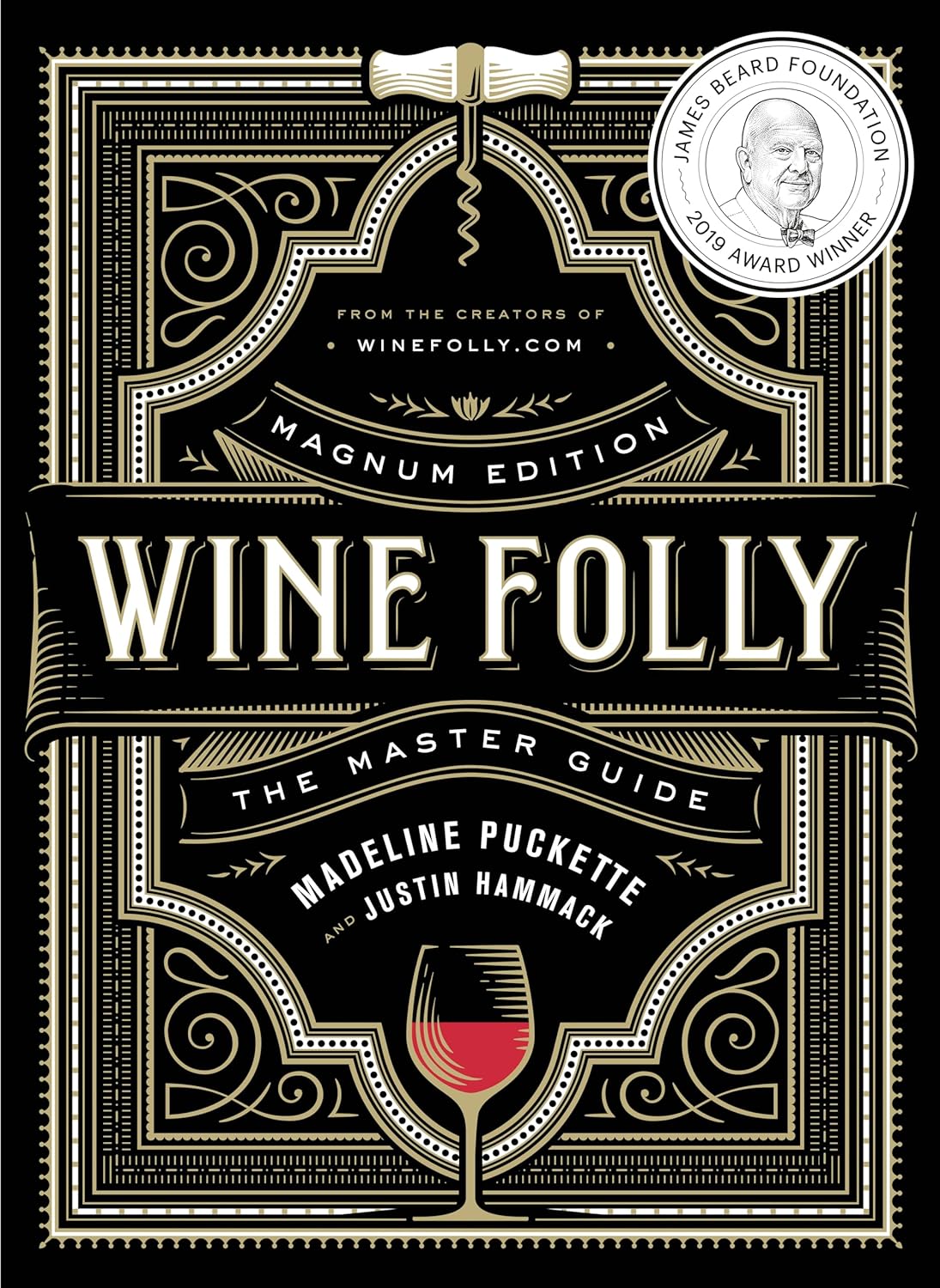 Wine Folly: Magnum Edition: The Master Guide by Madeline Puckette