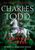 A Christmas Witness (Inspector Ian Rutledge Mysteries) by Charles Todd