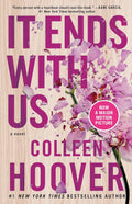 It Ends with Us: A Novel by Colleen Hoover