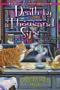 Death by a Thousand Sips (A Witches' Brew Mystery) by Gretchen Rue