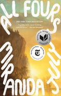 All Fours: A Novel by Miranda July