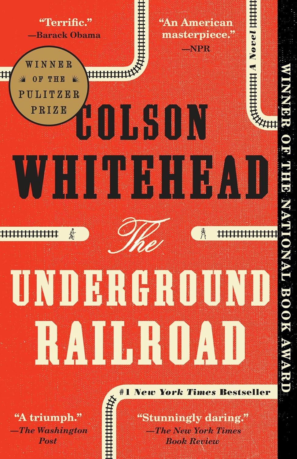 The Underground Railroad (Pulitzer Prize Winner): A Novel by Colson Whitehead