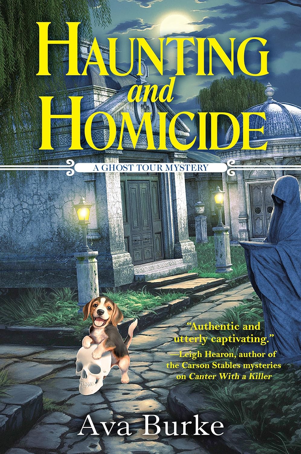 Haunting and Homicide (Ghost Tour Mysteries, 1) by Ava Burke