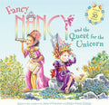 Fancy Nancy and the Quest for the Unicorn: A Magical Story About Unicorns and Perseverance for Kids (Ages 4-8) by Jane O'Connor