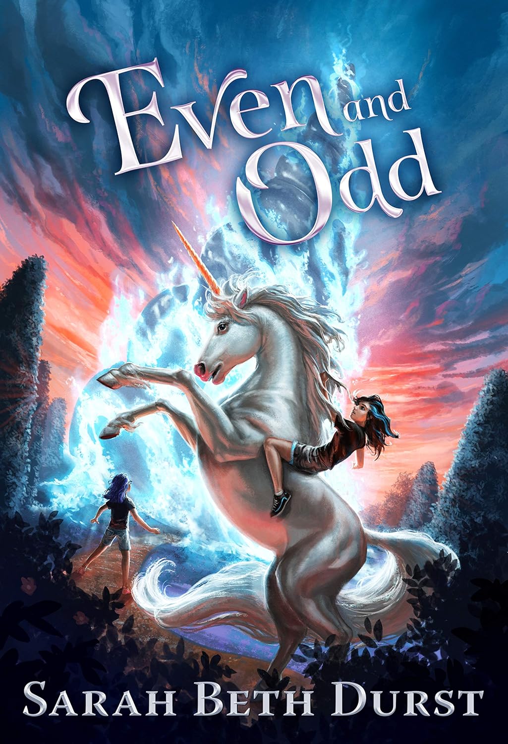Even and Odd: A Middle Grade Fantasy About Two Sisters, Shared Magic, and Taking Action for Kids (Ages 8-12) by Sarah Beth Durst