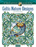 Creative Haven Celtic Nature Designs Coloring Book (Adult Coloring Books: World & Travel) by Cari Buziak