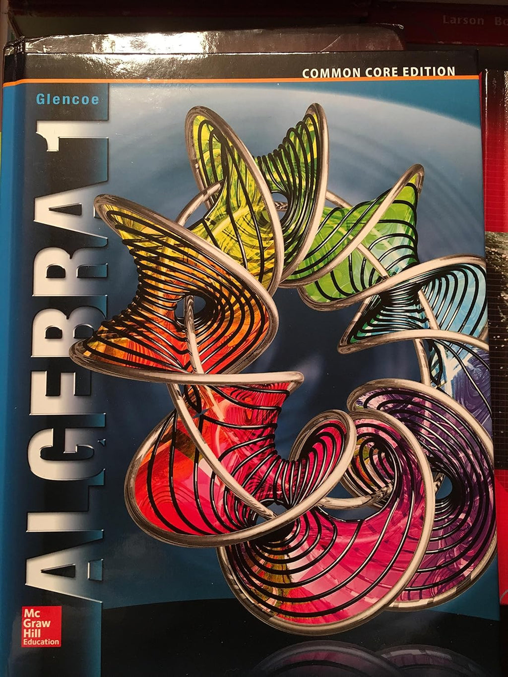 Algebra 1, Common Core Edition, McGraw Hill by McGraw Hill