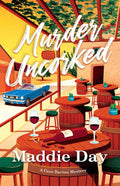 Murder Uncorked (A Cece Barton Mystery) by Maddie Day