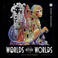 Worlds Within Worlds by Kerby Rosanes