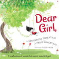 Dear Girl: An Empowering Story, Great for Mother's Day, about Confidence and Being Yourself for Children (Ages 4–8) by Amy Krouse Rosenthal