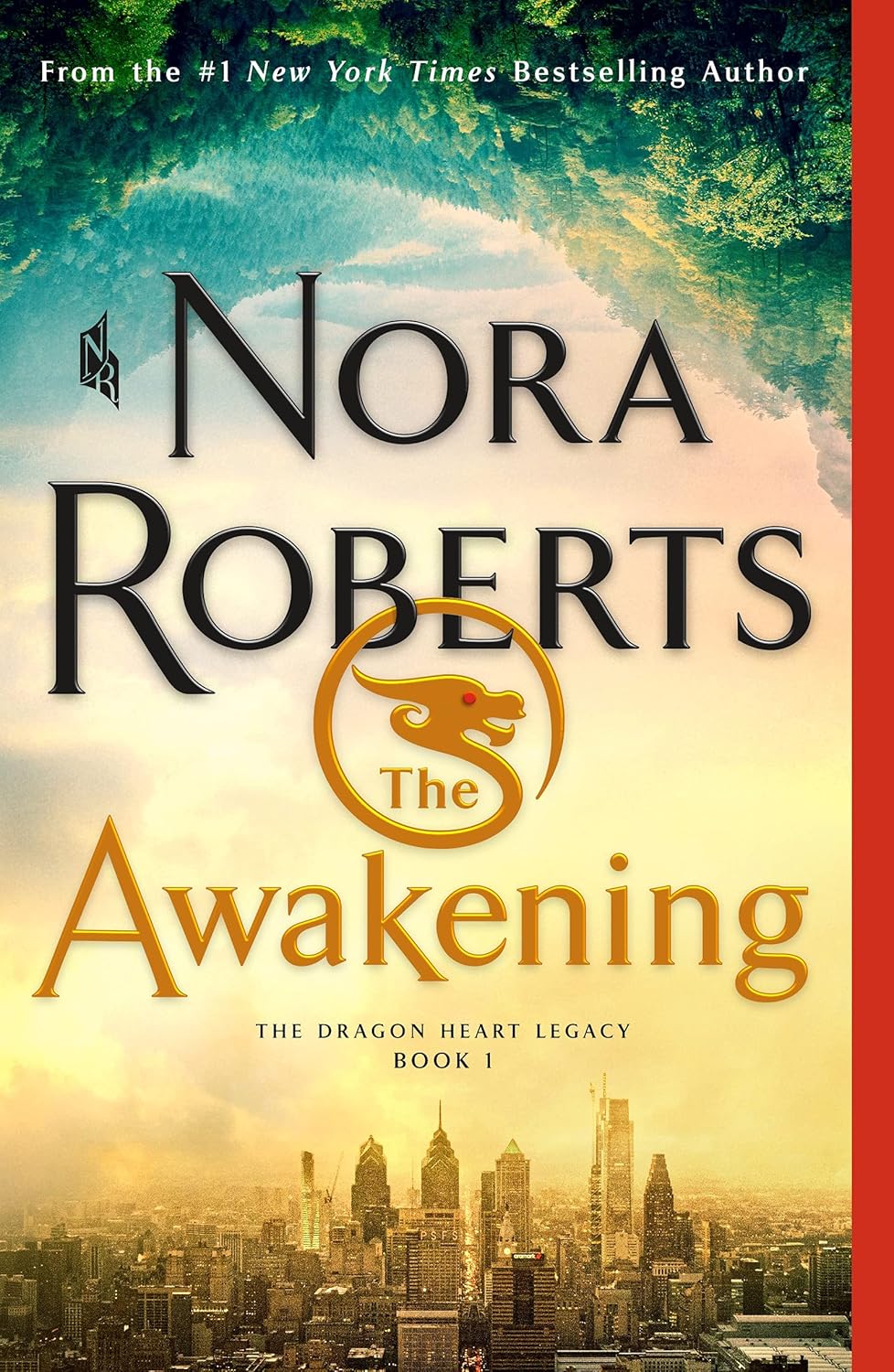 Awakening (The Dragon Heart Legacy, 1) by Nora Roberts