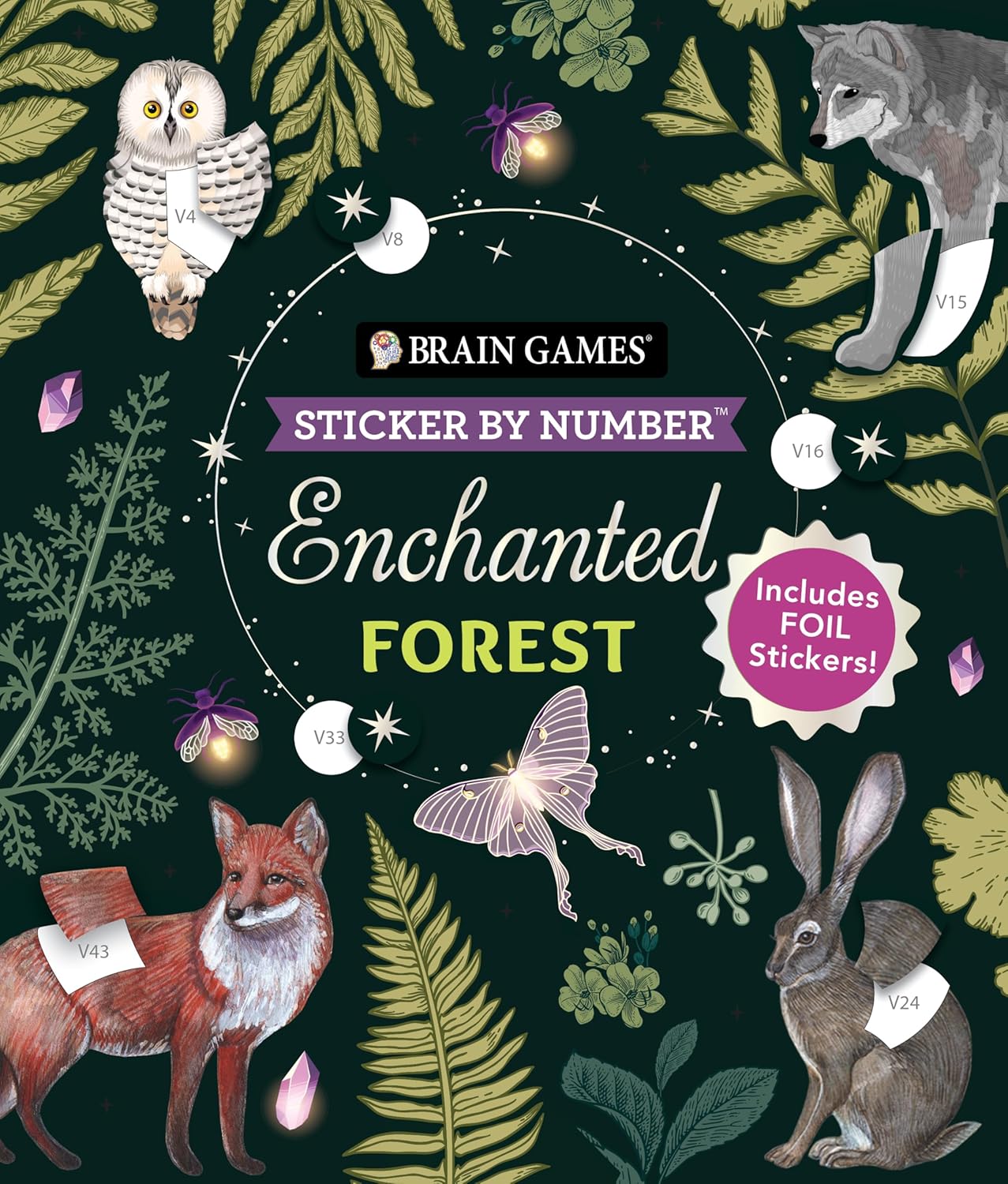 Brain Games - Sticker by Number: Enchanted Forest (24 Images to Sticker): Includes 2 Foil Sticker Sheets to Complete Each Image! by Publications International Ltd.
