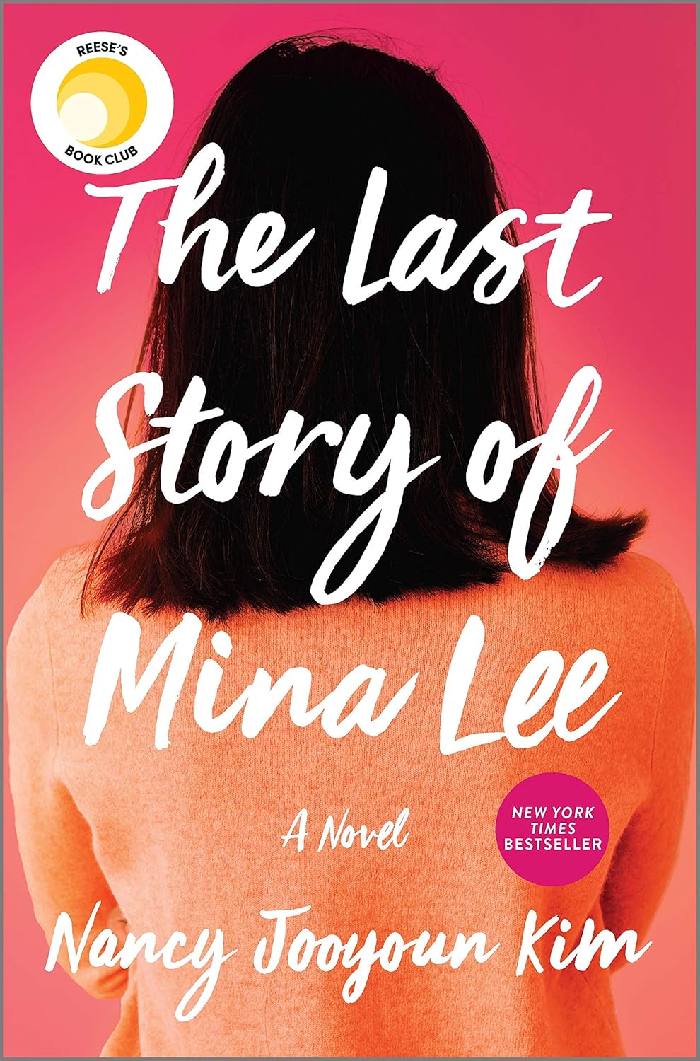 The Last Story of Mina Lee: A Reese's Book Club Pick – A NYT Bestseller Historical Mystery of Love and Deception by Nancy Jooyoun Kim