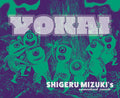 Yokai: Shigeru Mizuki's Supernatural Parade by Shigeru Mizuki