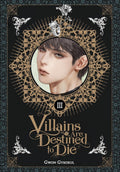 Villains Are Destined to Die (novel), Vol. 3 by Gwon Gyeoeul