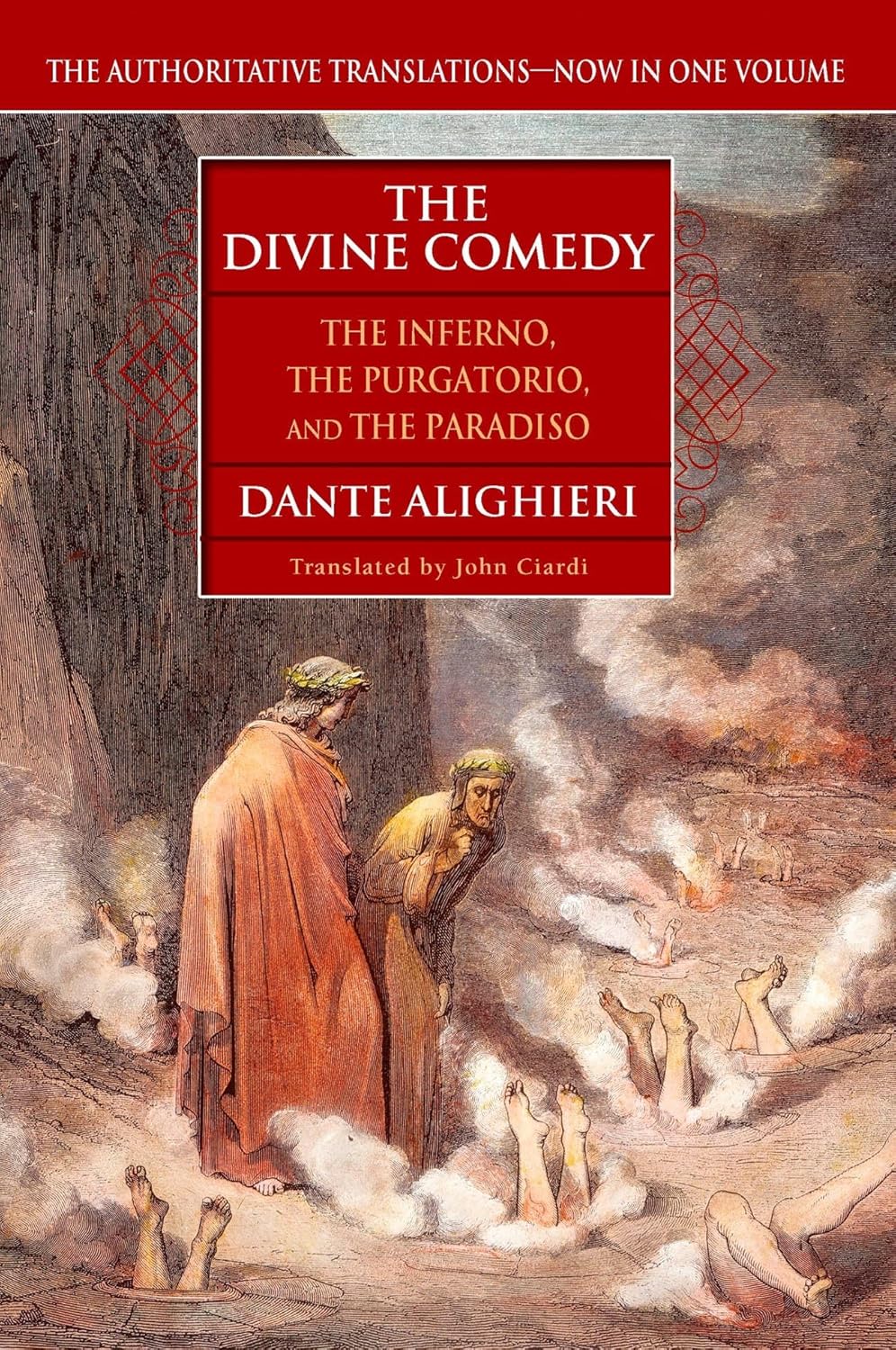 The Divine Comedy (The Inferno, The Purgatorio, and The Paradiso) by Dante Alighieri