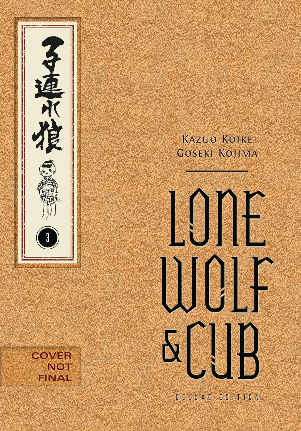 Lone Wolf and Cub Deluxe Edition Volume 3 by Kazuo Koike