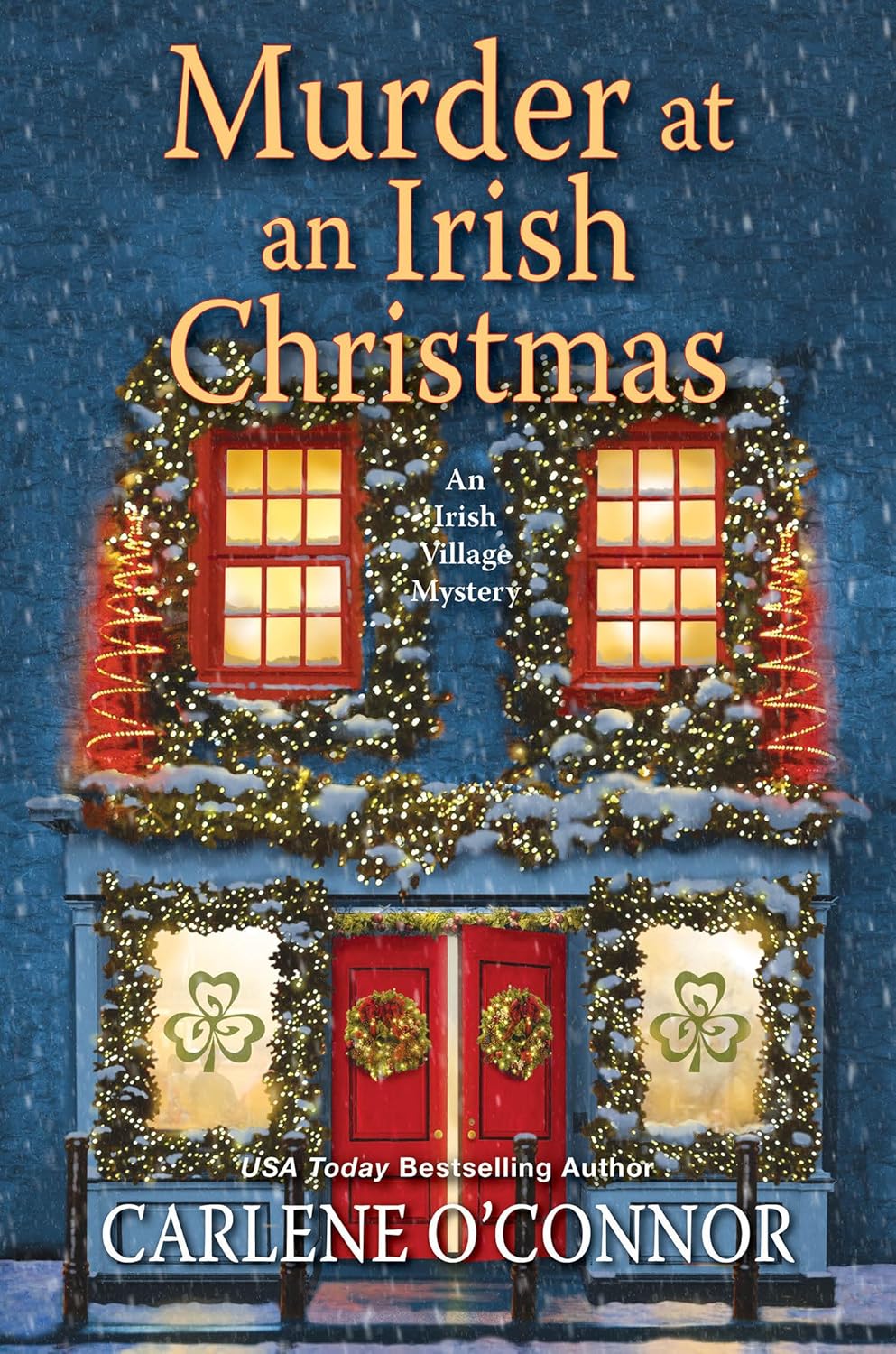 Murder at an Irish Christmas (An Irish Village Mystery) by Carlene O'Connor