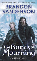 The Bands of Mourning: A Mistborn Novel (The Mistborn Saga, 6) by Brandon Sanderson
