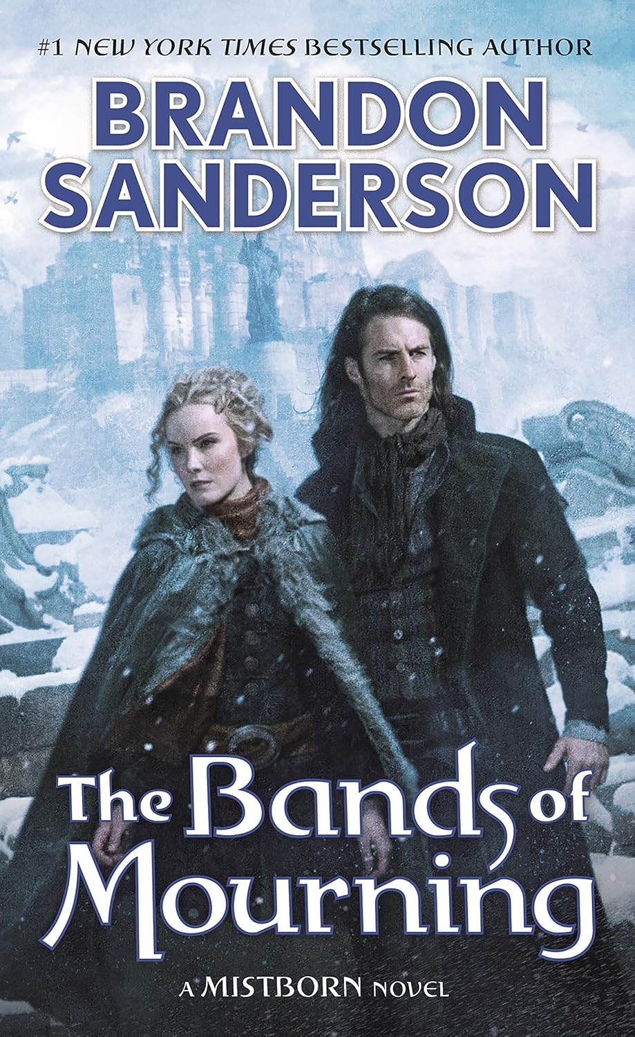 The Bands of Mourning: A Mistborn Novel (The Mistborn Saga, 6) by Brandon Sanderson