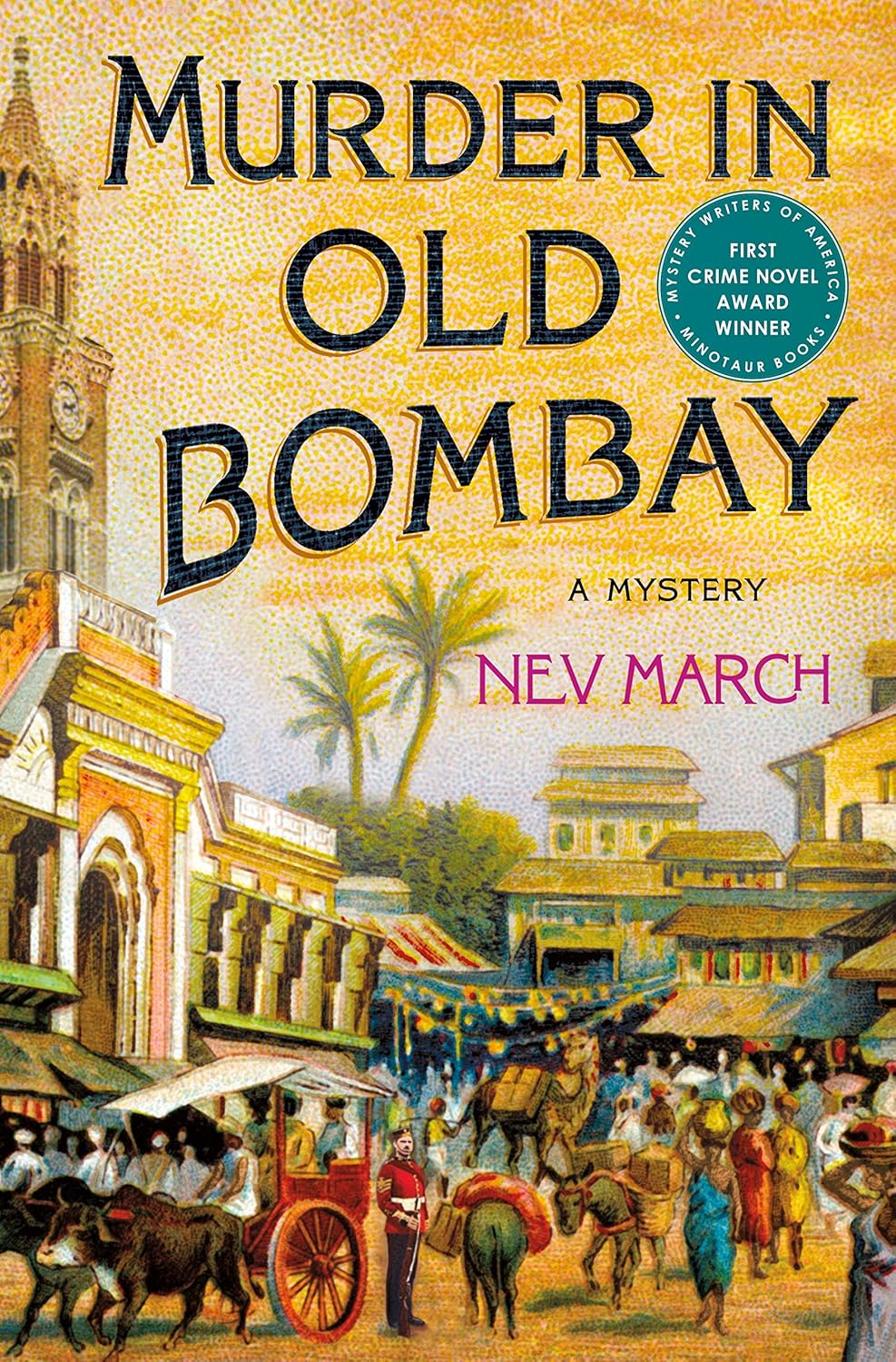 Murder in Old Bombay: A Mystery (Captain Jim and Lady Diana Mysteries, 1) by Nev March