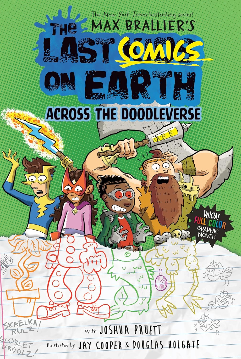 The Last Comics on Earth: Across the Doodleverse: From the Creators of The Last Kids on Earth by Max Brallier
