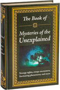 The Book of Mysteries of the Unexplained by Publications International Ltd.