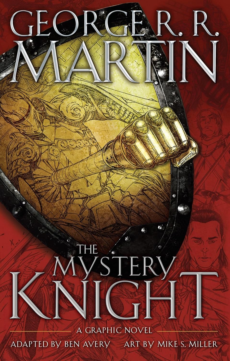 The Mystery Knight: A Graphic Novel (A Song of Ice and Fire Graphic Novels) by George R. R. Martin