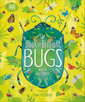 The Book of Brilliant Bugs (The Magic and Mystery of the Natural World) by Jess French