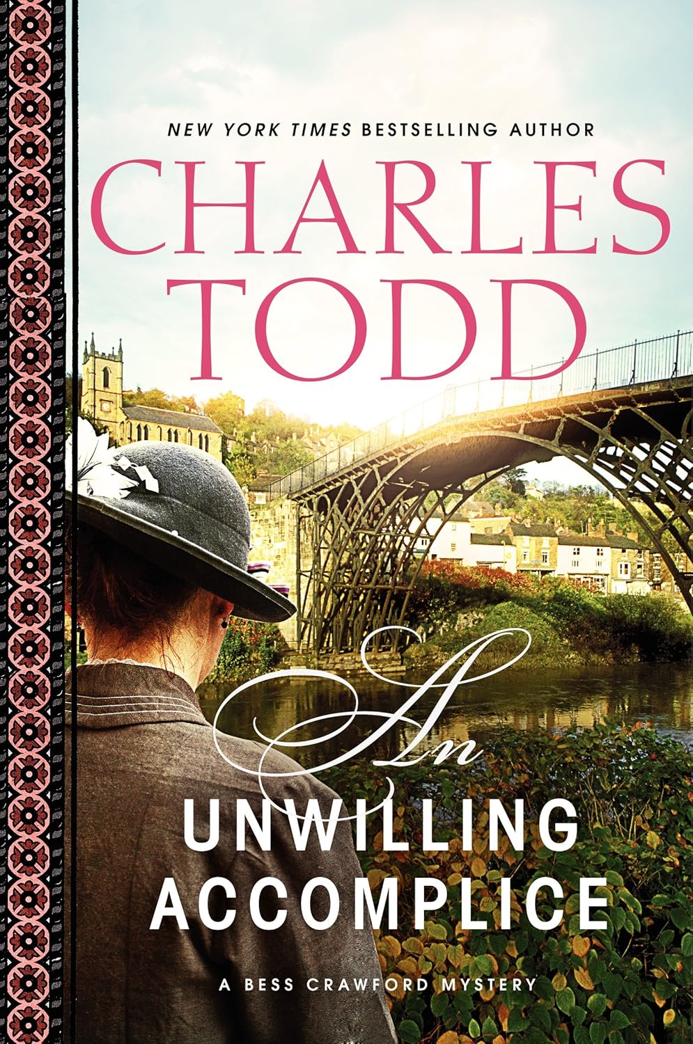 An Unwilling Accomplice (Bess Crawford Mysteries, 6) by Charles Todd