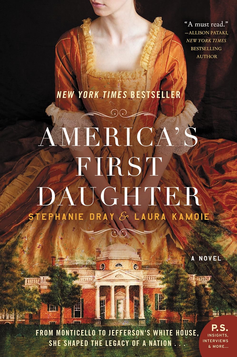 America's First Daughter: A Novel by Stephanie Dray