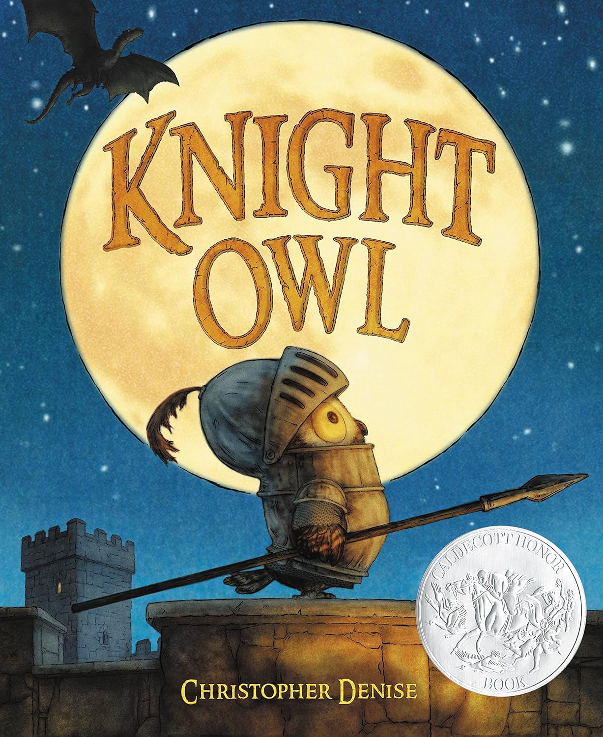 Knight Owl (Caldecott Honor Award Winner) (The Knight Owl Series, 1) by Christopher Denise