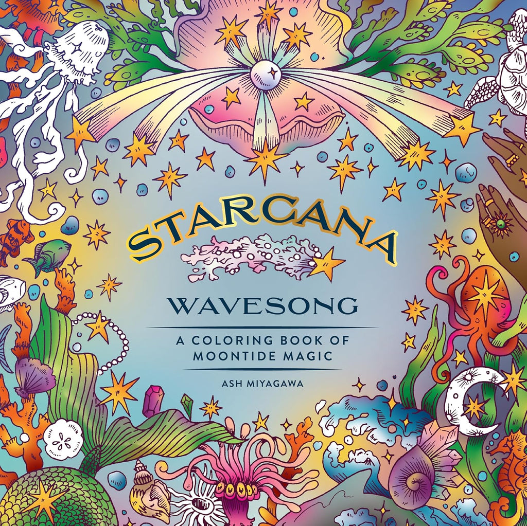 Starcana: Wavesong: A Coloring Book of Moontide Magic by Ash Miyagawa