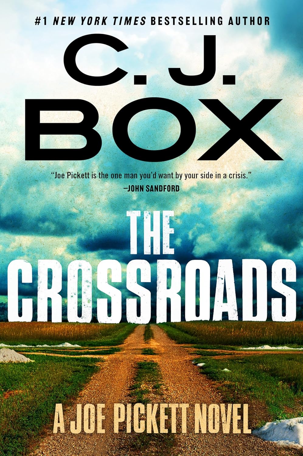 The Crossroads (A Joe Pickett Novel) by C.J. Box