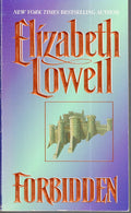 Forbidden: A Passionate Fantasy Romance of Enemies, Prophecy, and a Love That Defies Death (Medieval Series, 2) by Elizabeth Lowell