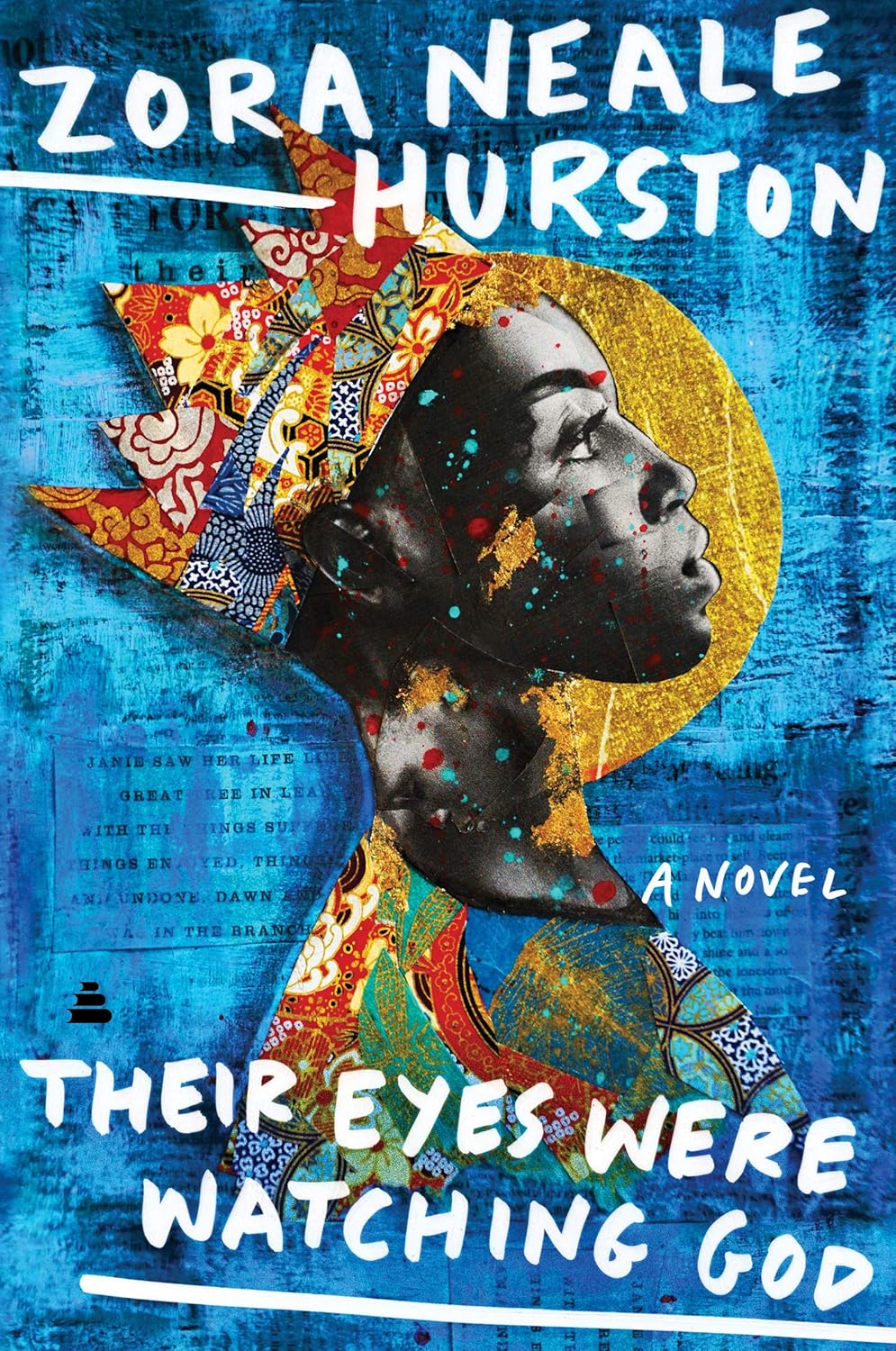 Their Eyes Were Watching God: A Novel by Zora Neale Hurston