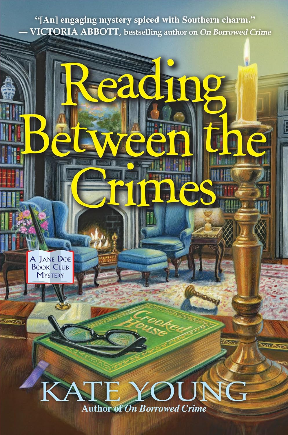Reading Between the Crimes (A Jane Doe Book Club Mystery) by Kate Young