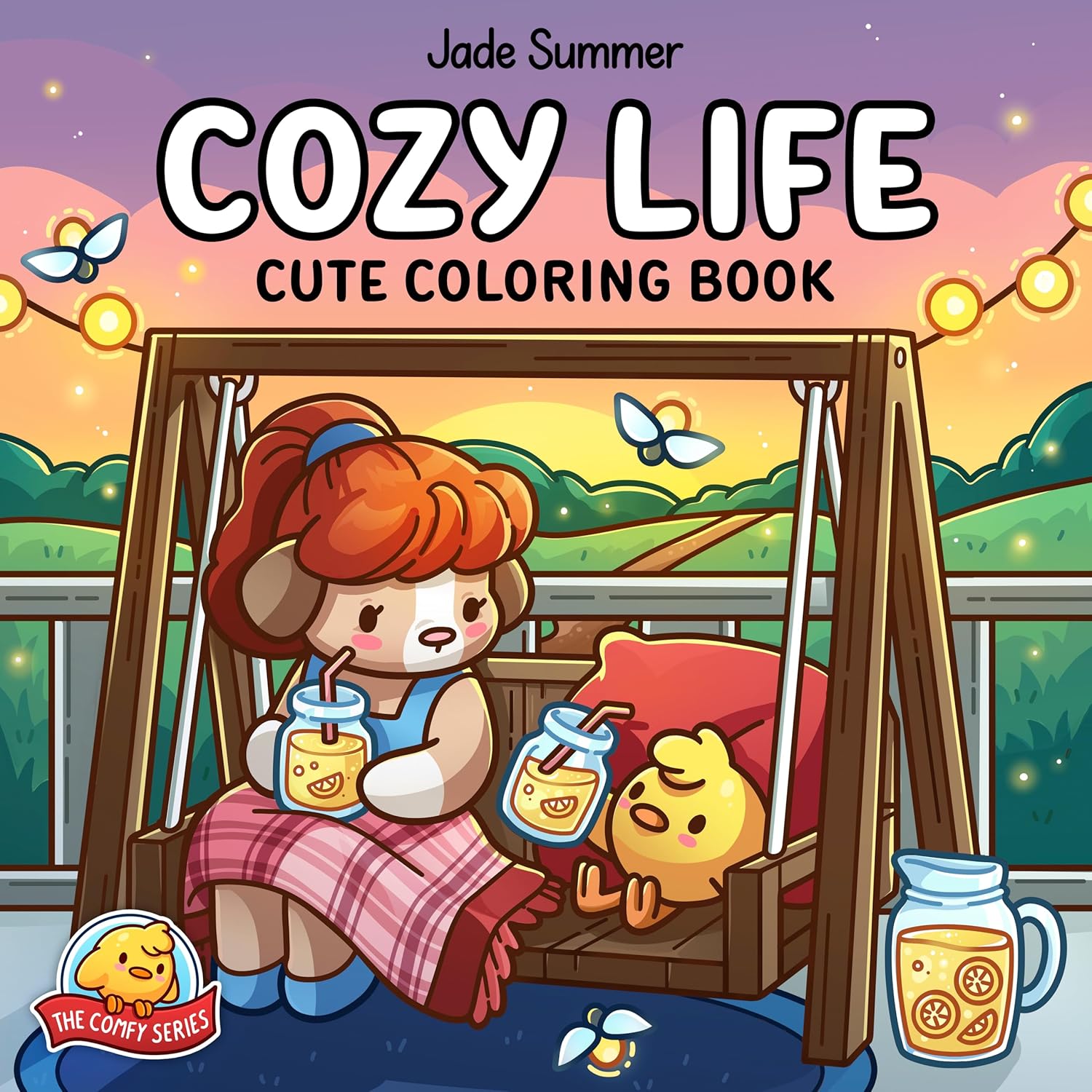 Cozy Life: Cute Coloring Book (The Comfy Series) by Jade Summer