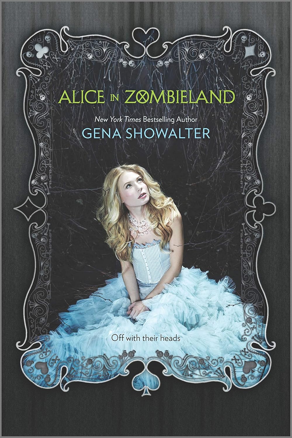 Alice in Zombieland: An Intense YA Urban Fantasy Retelling of Wonderland Overrun by the Undead by Gena Showalter