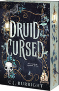 Druid Cursed by C.J. Burright