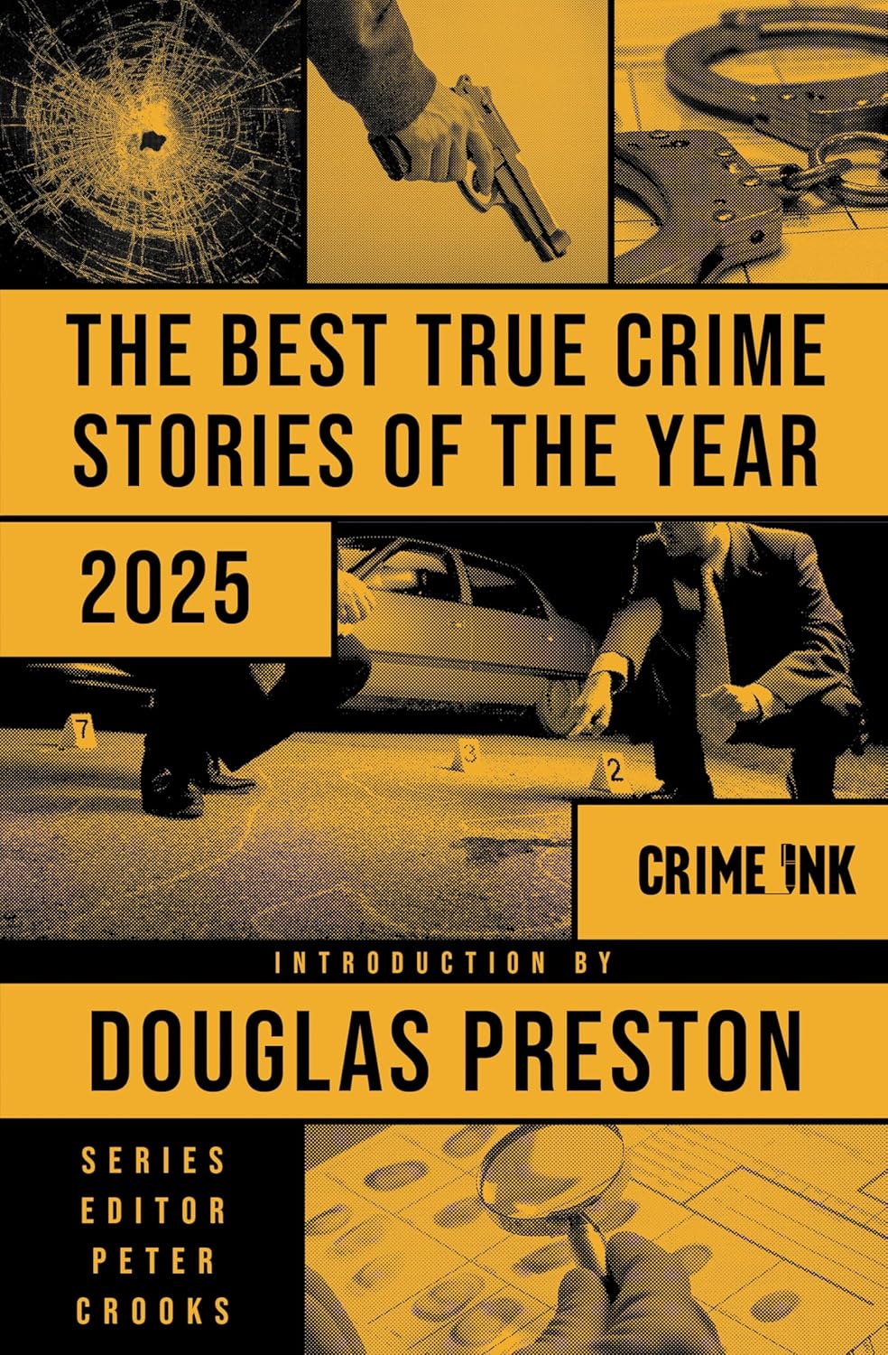 The Best True Crime Stories of the Year 2025 by Douglas Preston