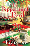 In Peppermint Peril: A Tea and a Read Mystery by Joy Avon