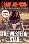 The Western Star: A Longmire Mystery by Craig Johnson