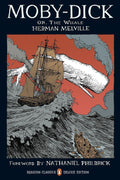Moby-Dick: or, The Whale (Penguin Classics Deluxe Edition) by Herman Melville