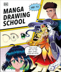 Manga Drawing School: Take Your Art to the Next Level, Step-by-Step (Dk) by Mei Yu