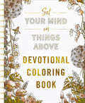 Set Your Mind on Things Above: Devotional Adult Coloring Book (75 Daily Devotions and Coloring Pages to Steady Your Soul) – The Perfect Gift for Christian Women (Faith Inspired Creativity) by DaySpring