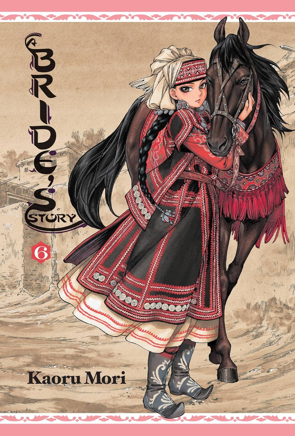 A Bride's Story, Vol. 6 by Kaoru Mori