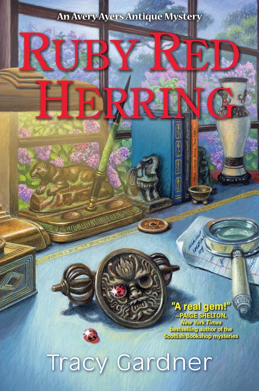 Ruby Red Herring: An Avery Ayers Antique Mystery by Tracy Gardner