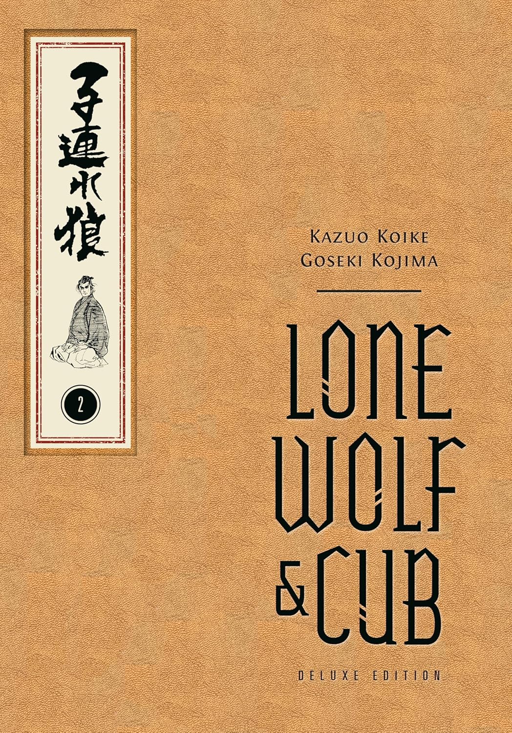 Lone Wolf and Cub Deluxe Edition Volume 2 by Kazuo Koike